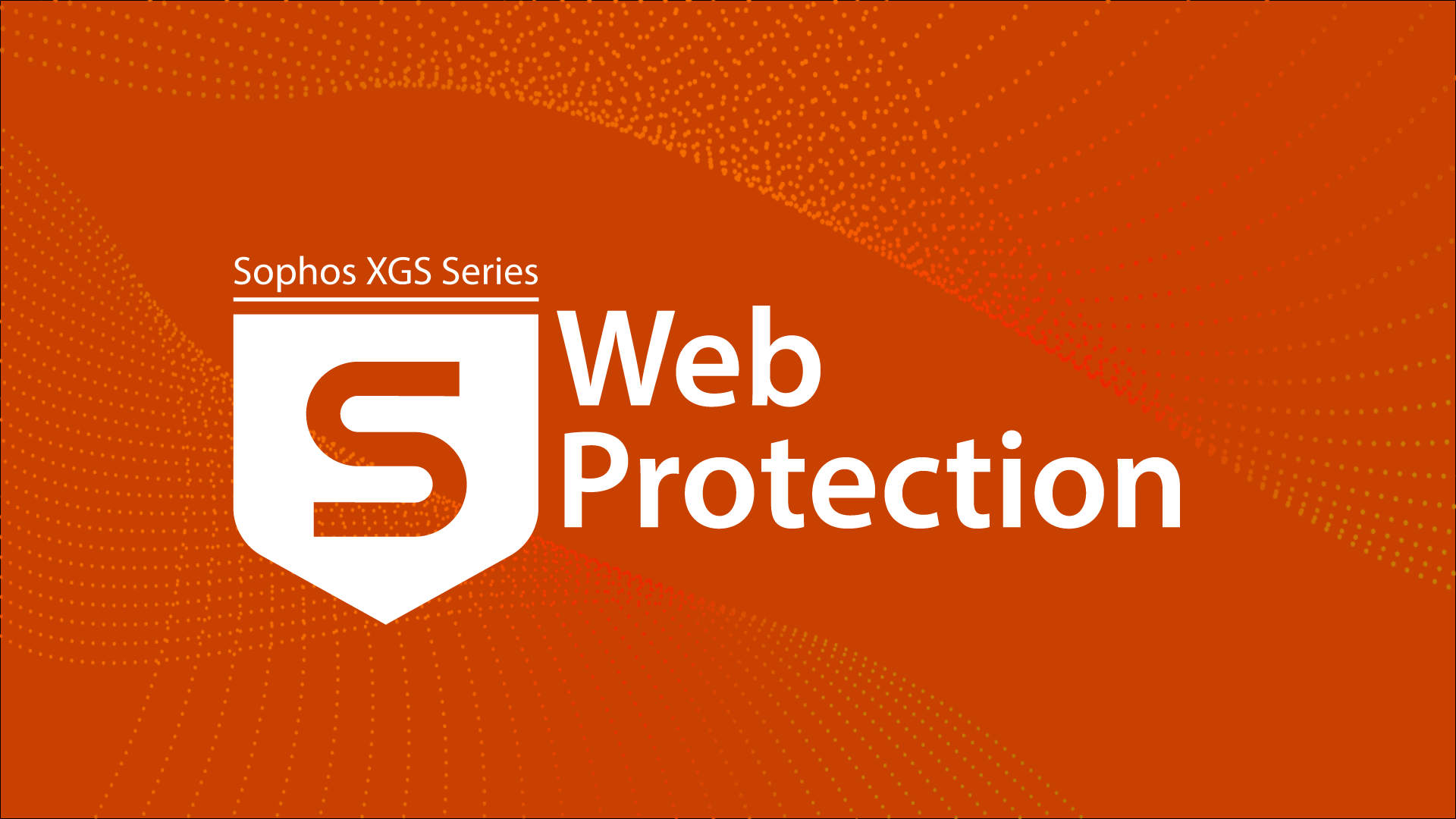 Sophos XGS Web Protection Online-Training